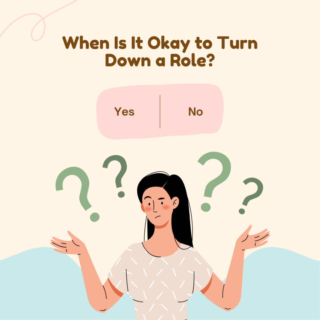 Backstage Experts Answer: When Is It Okay To Turn Down A Role?