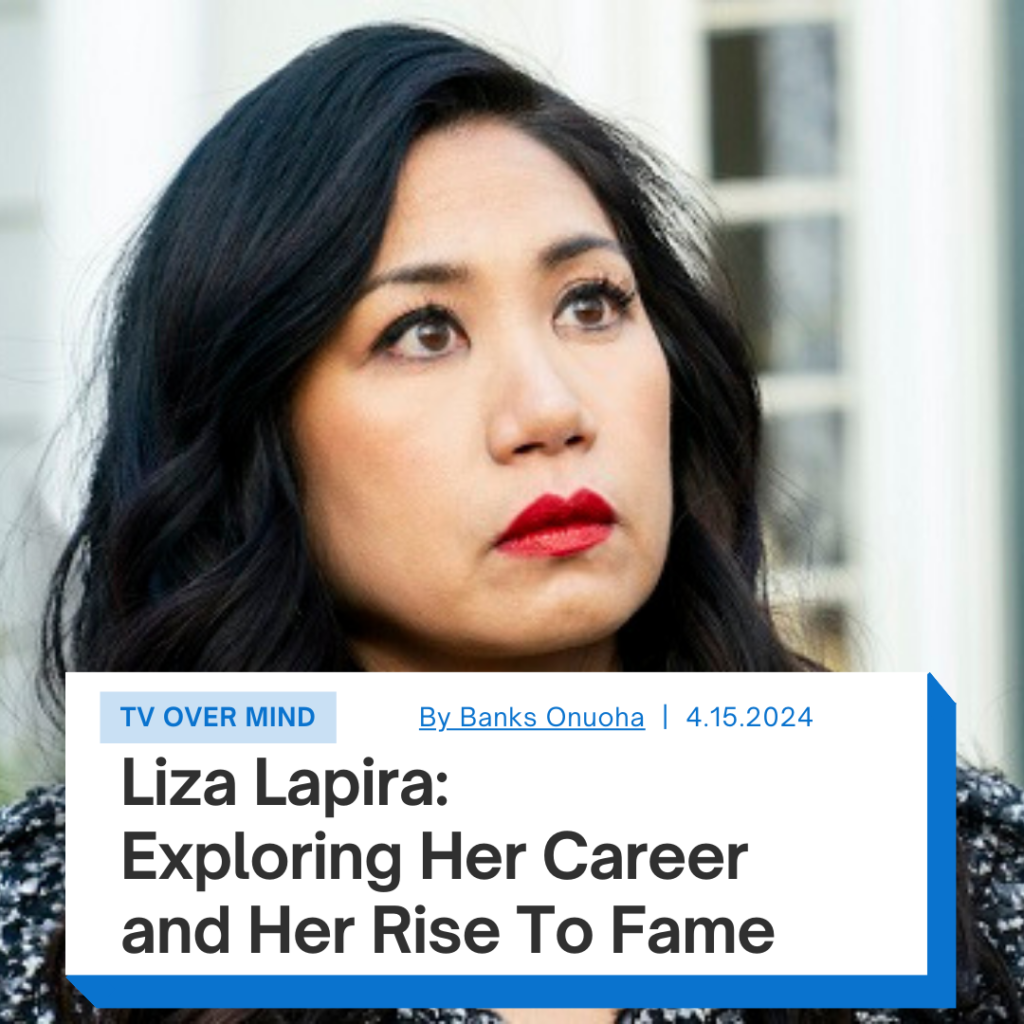 Liza Lapira: Exploring Her Career and Her Rise To Fame